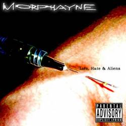 Morphayne : Lies, Hate Aliens
